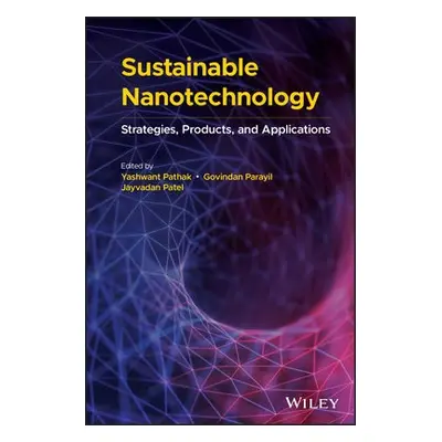 Sustainable Nanotechnology