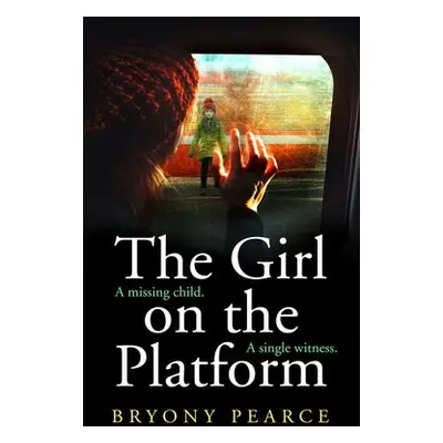 Girl on the Platform - Pearce, Bryony