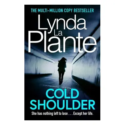 Cold Shoulder - La Plante, Lynda