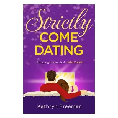 Strictly Come Dating - Freeman, Kathryn