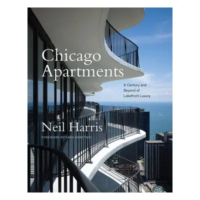 Chicago Apartments - Harris, Neil a Edelstein, Teri J