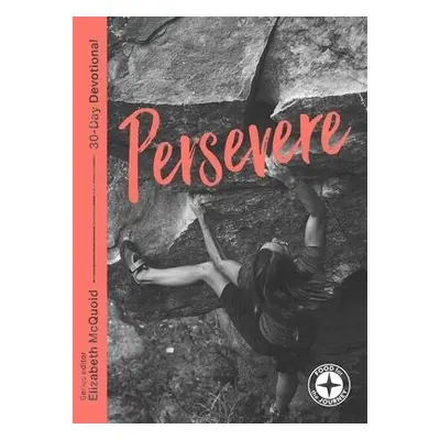 Persevere