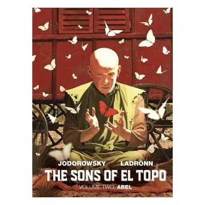 Sons of El Topo Vol. 2: Abel - Jodorowsky, Alejandro