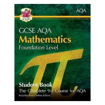 GCSE Maths AQA Student Book - Foundation (with Online Edition) - CGP Books