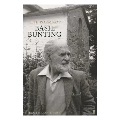 Poems of Basil Bunting - Bunting, Basil