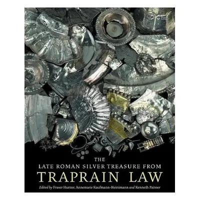 Late Roman Silver Treasure from Traprain Law