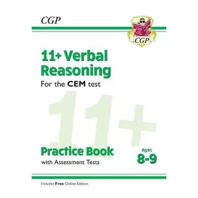 11+ CEM Verbal Reasoning Practice Book a Assessment Tests - Ages 8-9 (with Online Edition) - CGP