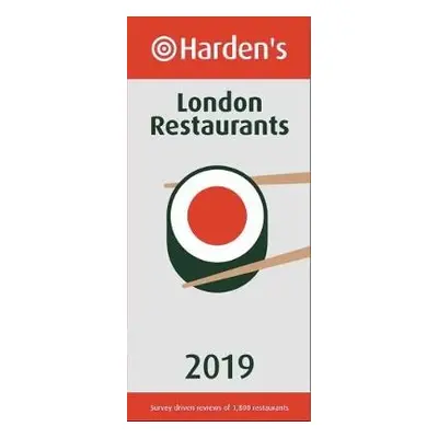 Harden's London Restaurants 2019