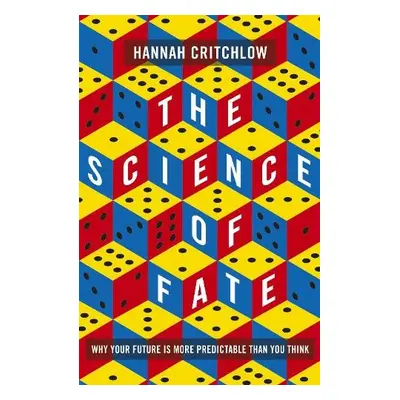 Science of Fate - Critchlow, Hannah