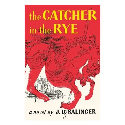 Catcher in the Rye - Salinger, J. D.