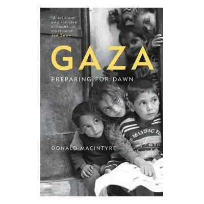 Gaza - Macintyre, Donald