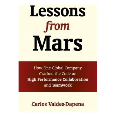 Lessons from Mars - Valdes-Dapena, Carlos