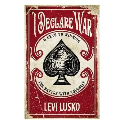 I Declare War - Lusko, Levi