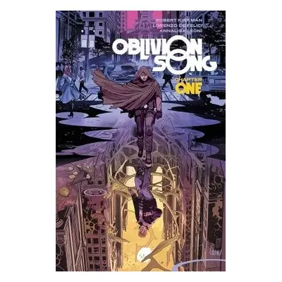 Oblivion Song by Kirkman a De Felici Volume 1 - Kirkman, Robert