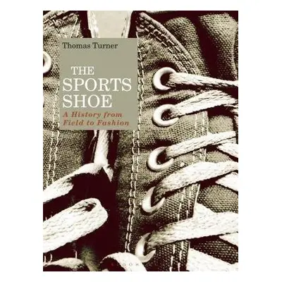 Sports Shoe - Turner, Thomas (Independent Scholar, UK)