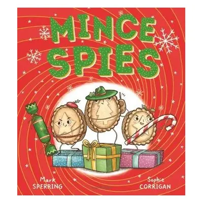 Mince Spies - Sperring, Mr Mark