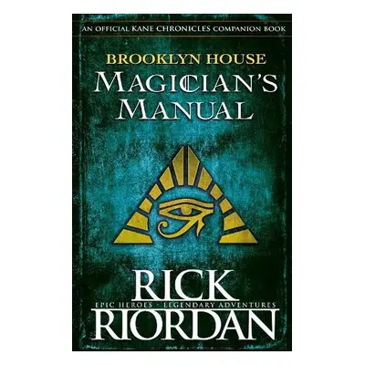 Brooklyn House Magician's Manual - Riordan, Rick