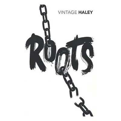 Roots - Haley, Alex