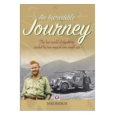 Incredible Journey - Reisch, Max