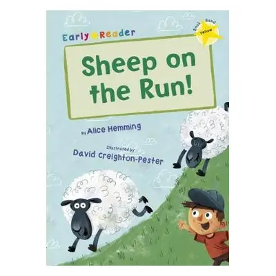 Sheep on the Run! - Hemming, Alice