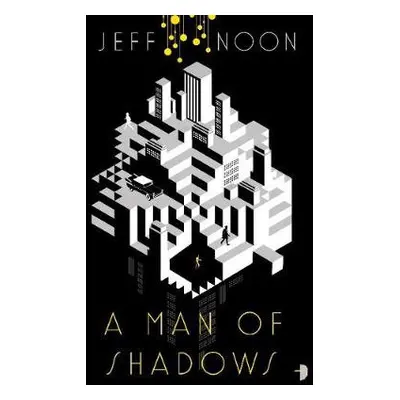 Man of Shadows - Noon, Jeff