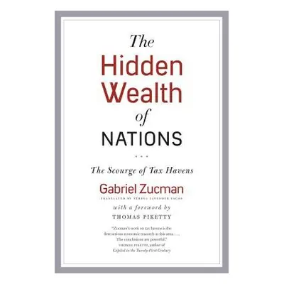 Hidden Wealth of Nations - Zucman, Gabriel