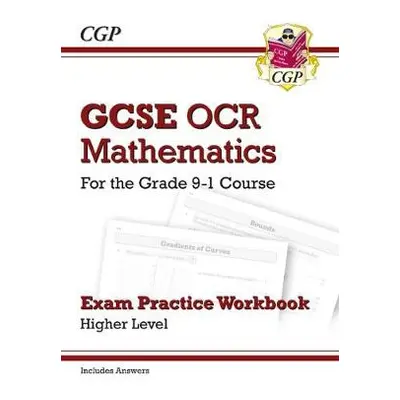 GCSE Maths OCR Exam Practice Workbook: Higher - includes Video Solutions and Answers - CGP Books