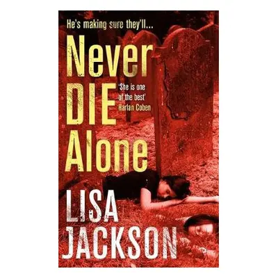 Never Die Alone - Jackson, Lisa