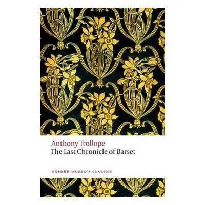 Last Chronicle of Barset - Trollope, Anthony