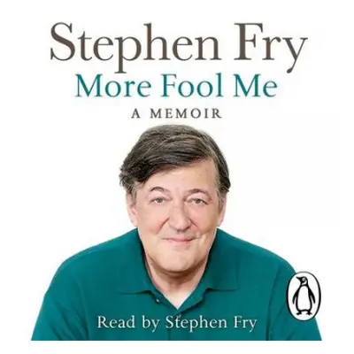 More Fool Me - Fry, Stephen (Audiobook Narrator)