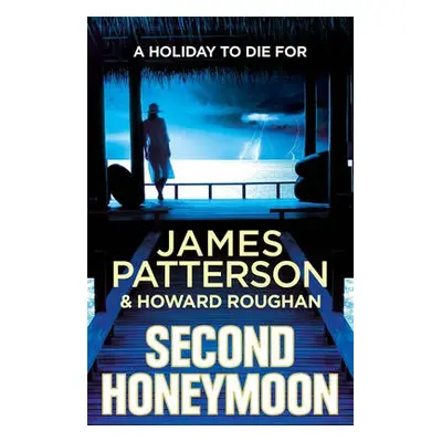 Second Honeymoon - Patterson, James