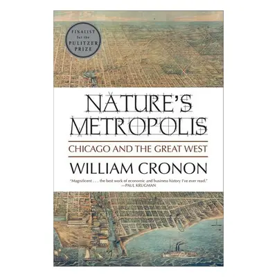 Nature's Metropolis - Cronon, William