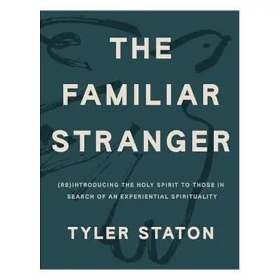 Familiar Stranger - Staton, Tyler