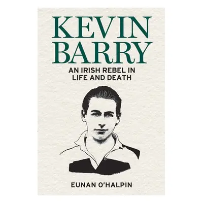 Kevin Barry - O'Halpin, Eunan a O’Donovan, Siofra