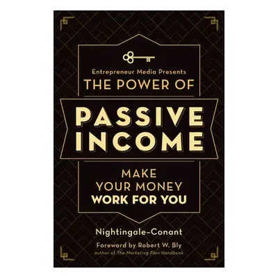 Power of Passive Income - Nightingale-Conant a Media, The Staff of Entrepreneur