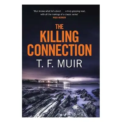 Killing Connection - Muir, T. F.