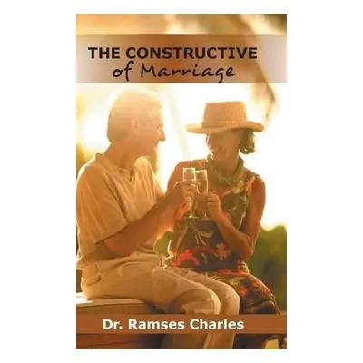 Constructive of Marriage - Charles, Dr. Ramses