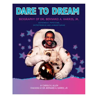 Dare to Dream - Allen, Carole H