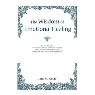 Wisdom of Emotional Healing