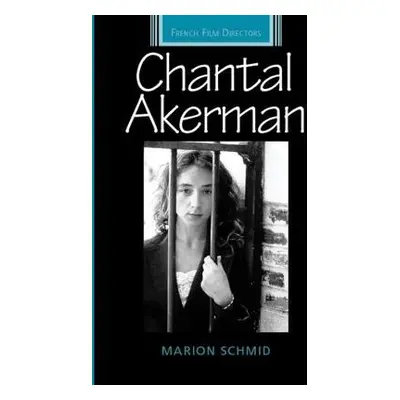 Chantal Akerman - Schmid, Marion