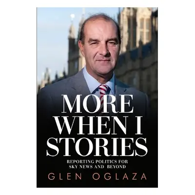 MORE WHEN I STORIES - Oglaza, Glen