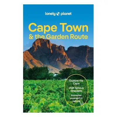 Lonely Planet Cape Town a the Garden Route - Lonely Planet a Fitzpatrick, Mary a Githere, Neema 