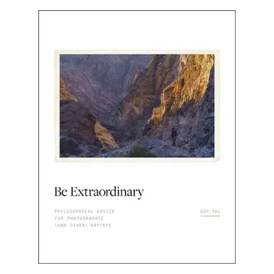 Be Extraordinary - Tal, Guy