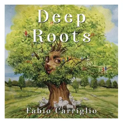 Deep Roots - Carriglio, Fabio