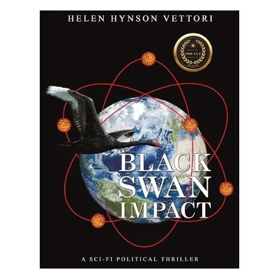 Black Swan Impact - Vettori, Helen Hynson