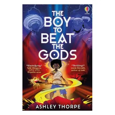 Boy to Beat the Gods - Thorpe, Ashley