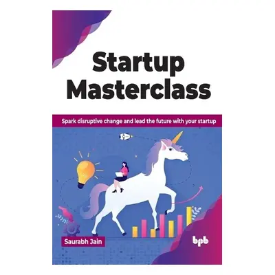 Startup Masterclass - Jain, Saurabh