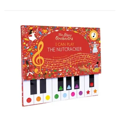 I Can Play: The Nutcracker - Frances Lincoln Children's Books