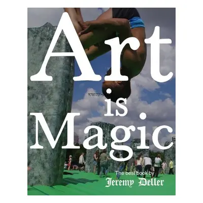 Art is Magic - Deller, Jeremy