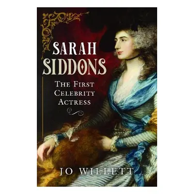 Sarah Siddons - Willett, Jo